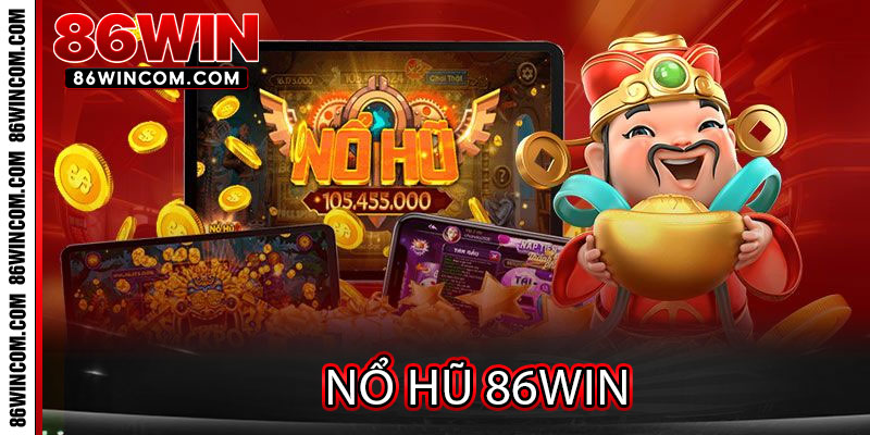 nổ hũ 86win